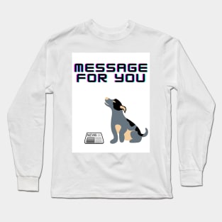 Message for You Long Sleeve T-Shirt